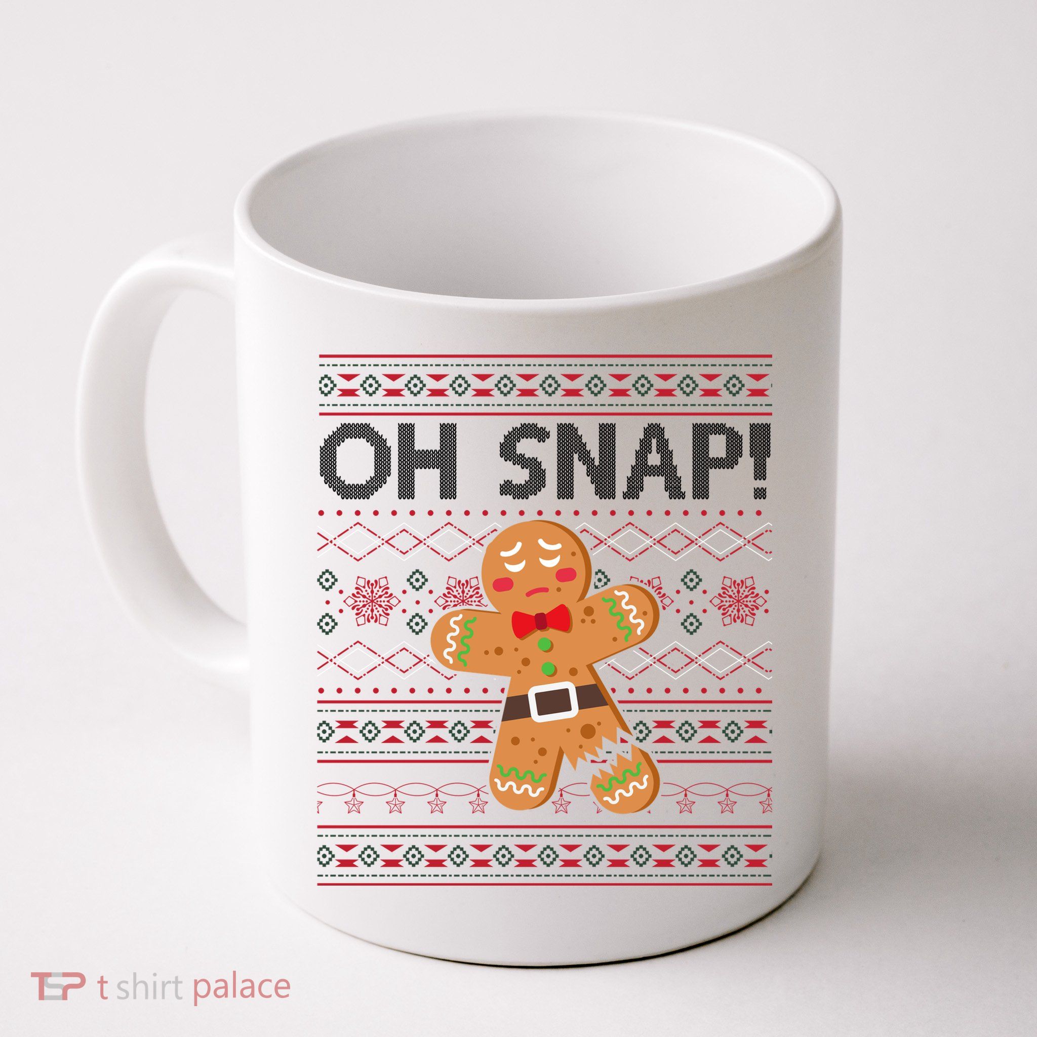 Oh Snap Gingerbread Ugly Christmas Funny Mug