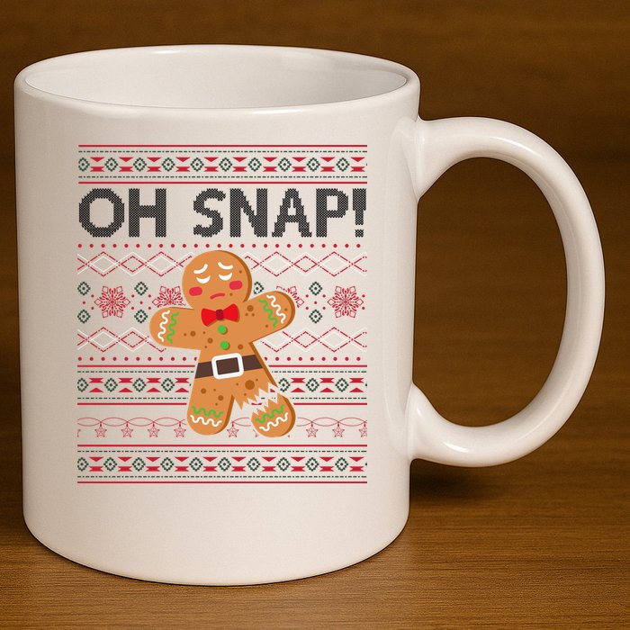 Oh Snap Gingerbread Ugly Christmas Funny 11oz C Handle Ceramic Mug
