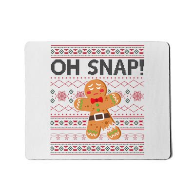 Oh Snap Gingerbread Ugly Christmas Funny Mousepad