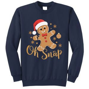 Oh Snap Gingerbread Man Cute Christmas Cookie Baking Team Sweatshirt