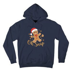 Oh Snap Gingerbread Man Cute Christmas Cookie Baking Team Tall Hoodie