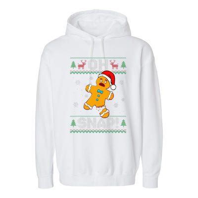 Oh Snap Gingerbread Man Christmas Funny Cookie Baking Xmas  Garment-Dyed Fleece Hoodie