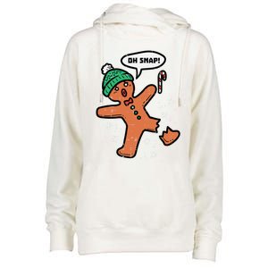 Oh Snap Gingerbread Funny Christmas Xmas Gift Womens Funnel Neck Pullover Hood