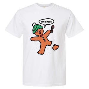 Oh Snap Gingerbread Funny Christmas Xmas Gift Garment-Dyed Heavyweight T-Shirt