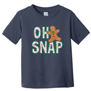 Oh Snap Gingerbread Funny ChristmasChristmas Gift Christmas In July Toddler T-Shirt