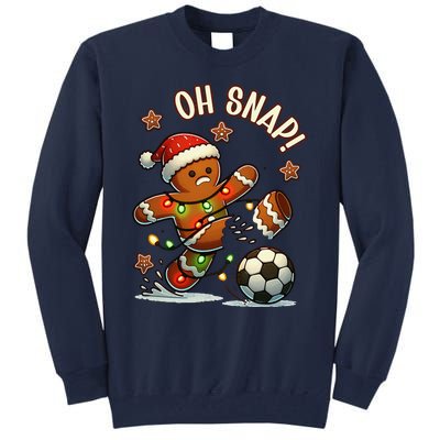 Oh Snap Gingerbreadman Christmas Soccer Tall Sweatshirt