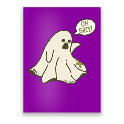 Oh Sheet Ghost Funny Poster