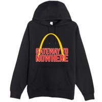 Obvious Shirts Gateway To Nowhere Premium Pullover Hoodie