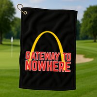 Obvious Shirts Gateway To Nowhere Golf Towel