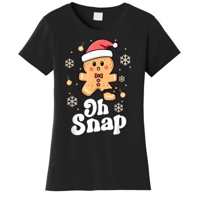 Oh Snap Gingerbread Man Cute Christmas Cookie Baking Team Women's T-Shirt