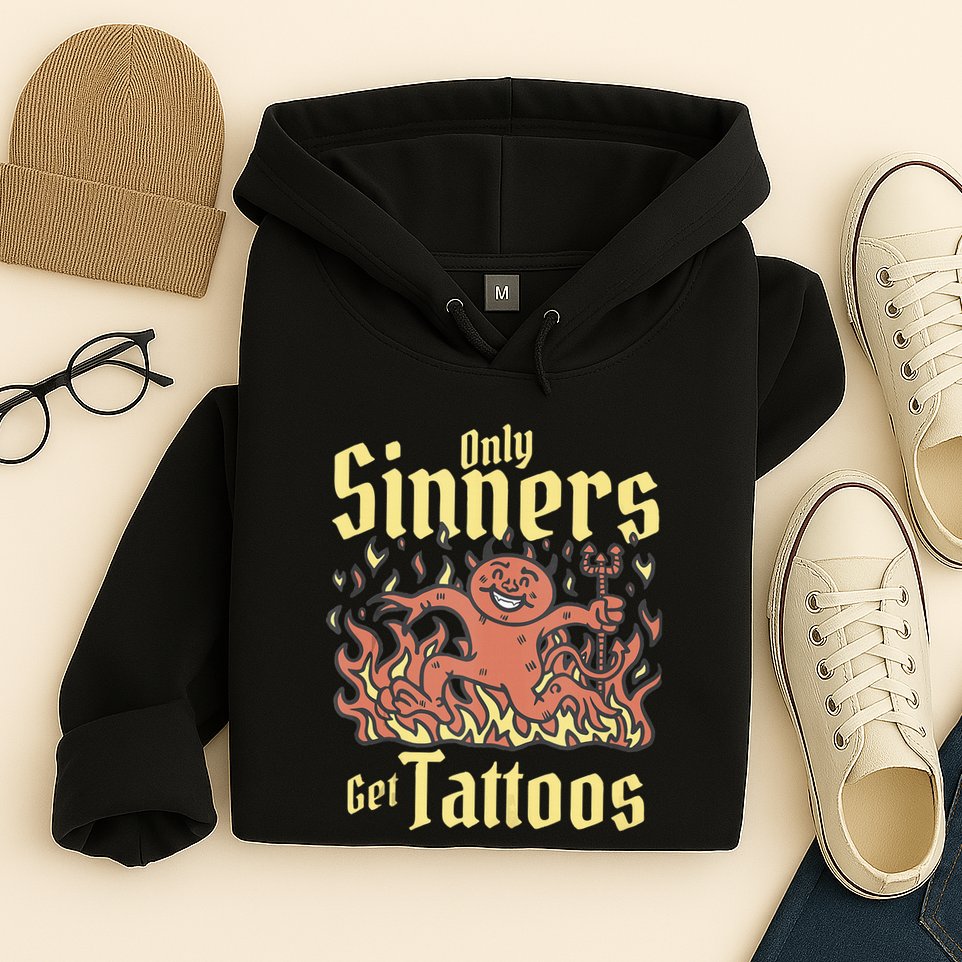 Only Sinners Get Tattoos Hoodie