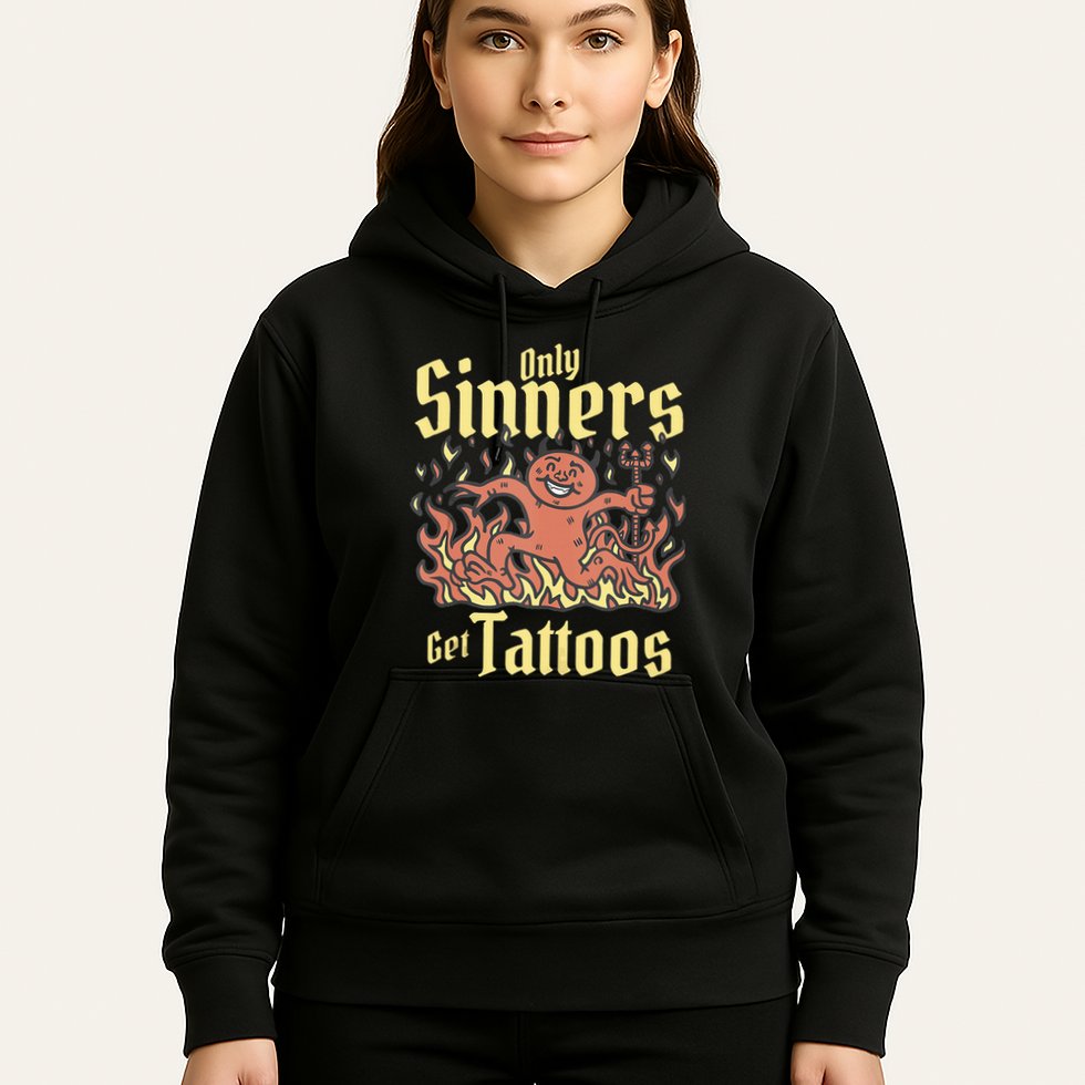 Only Sinners Get Tattoos Hoodie