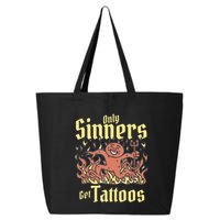 Only Sinners Get Tattoos 25L Jumbo Tote