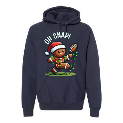 Oh Snap Gingerbreadman Christmas Football Premium Hoodie