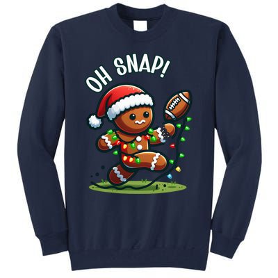 Oh Snap Gingerbreadman Christmas Football Tall Sweatshirt