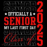 Officially Senior Graduation My Last First Day Class Of 2025 Apron