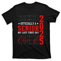 Officially Senior Graduation My Last First Day Class Of 2025 T-Shirt