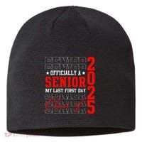 Officially Senior Graduation My Last First Day Class Of 2025 Sustainable Beanie