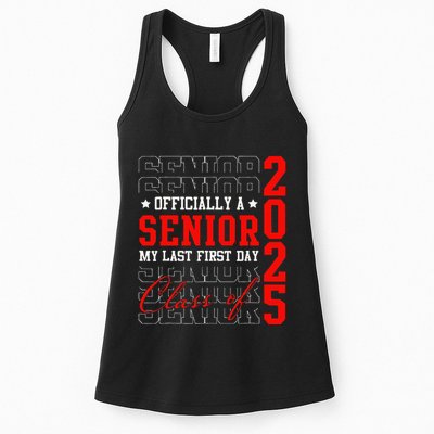 Officially Senior Graduation My Last First Day Class Of 2025 Womens Tank Top
