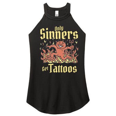 Only Sinners Get Tattoos Women’s Perfect Tri Rocker Tank