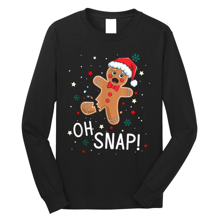 Oh Snap Gingerbread Man Cute Christmas Cookie Baking Team Long Sleeve Shirt