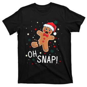 Oh Snap Gingerbread Man Cute Christmas Cookie Baking Team T-Shirt