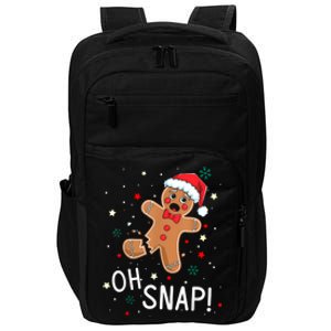 Oh Snap Gingerbread Man Cute Christmas Cookie Baking Team Impact Tech Backpack