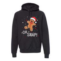 Oh Snap Gingerbread Man Cute Christmas Cookie Baking Team Premium Hoodie