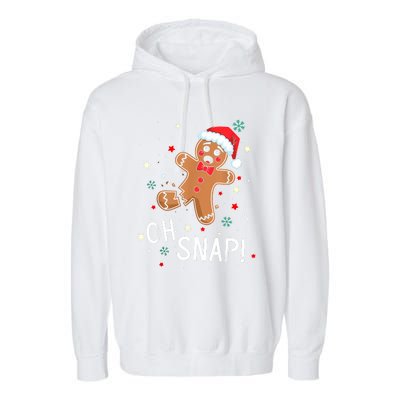 Oh Snap Gingerbread Man Cute Christmas Cookie Baking Team Garment-Dyed Fleece Hoodie