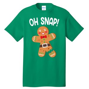 Oh Snap Gingerbread Funny Christmas Tall T-Shirt