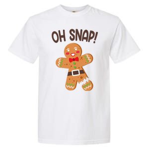 Oh Snap Gingerbread Funny Christmas Garment-Dyed Heavyweight T-Shirt