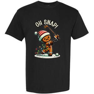 Oh Snap Gingerbreadman Golfer Golf Christmas Golfing Garment-Dyed Heavyweight T-Shirt