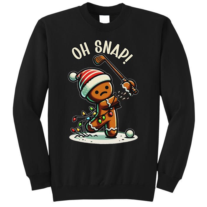 Oh Snap Gingerbreadman Golfer Golf Christmas Golfing Sweatshirt