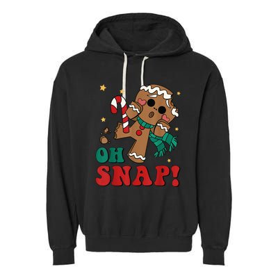 Oh Snap Gingerbread Man Retro Christmas Funny Family Xmas Garment-Dyed Fleece Hoodie