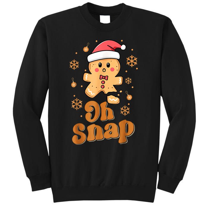 Oh Snap Gingerbread Man Cute Christmas Cookie Baking Team Sweatshirt