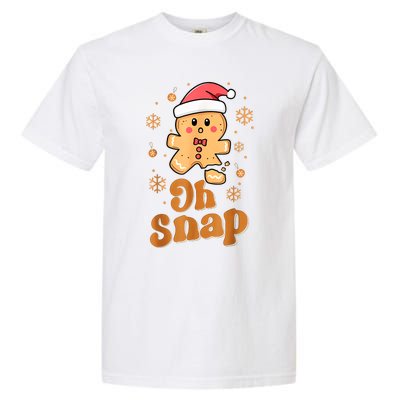 Oh Snap Gingerbread Man Cute Christmas Cookie Baking Team Garment-Dyed Heavyweight T-Shirt