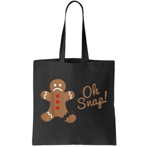 Oh Snap Gingerbread Man Tote Bag