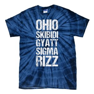 Ohio Skibid.I Gyatt Sigma Rizz Popular Slang Meme Tie-Dye T-Shirt