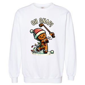 Oh Snap Gingerbreadman Golfer Golf Christmas Golfing Garment-Dyed Sweatshirt