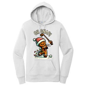 Oh Snap Gingerbreadman Golfer Golf Christmas Golfing Women's Pullover Hoodie