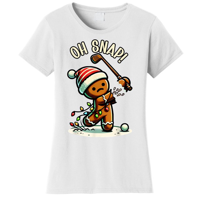 Oh Snap Gingerbreadman Golfer Golf Christmas Golfing Women's T-Shirt