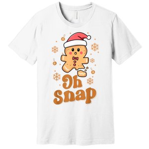 Oh Snap Gingerbread Man Cute Christmas Cookie Baking Team Premium T-Shirt