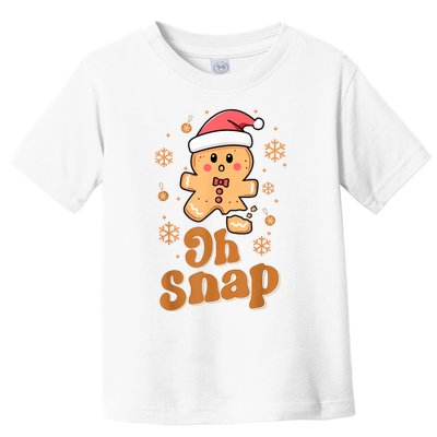 Oh Snap Gingerbread Man Cute Christmas Cookie Baking Team Toddler T-Shirt