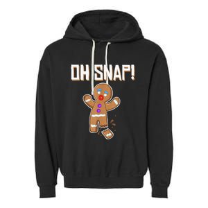 Oh Snap gingerbread man broken leg gingerbread man Oh Snap Garment-Dyed Fleece Hoodie