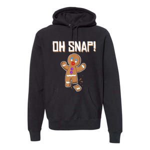 Oh Snap gingerbread man broken leg gingerbread man Oh Snap Premium Hoodie