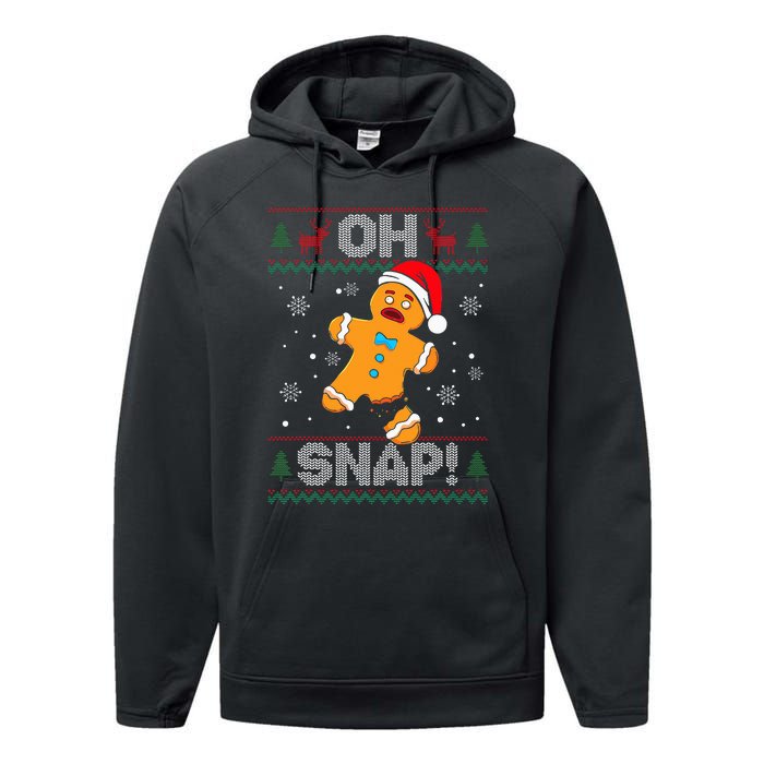 Oh Snap Gingerbread Man Cookie Christmas Funny Ugly Sweater Performance Fleece Hoodie