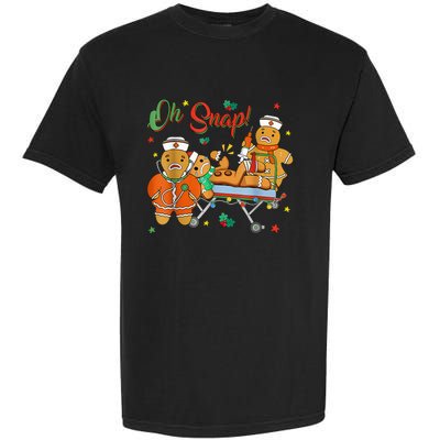 Oh Snap Gingerbread Nurse Funny Nursing Christmas Holiday Garment-Dyed Heavyweight T-Shirt