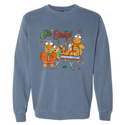 Oh Snap Gingerbread Nurse Funny Nursing Christmas Holiday Garment-Dyed Sweatshirt