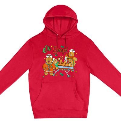 Oh Snap Gingerbread Nurse Funny Nursing Christmas Holiday Premium Pullover Hoodie