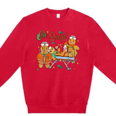 Oh Snap Gingerbread Nurse Funny Nursing Christmas Holiday Premium Crewneck Sweatshirt